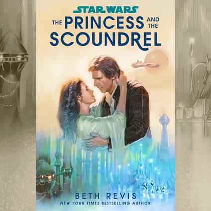 Star Wars: The Princess and the Scoundrel