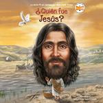 ¿Quién fue Jesús?