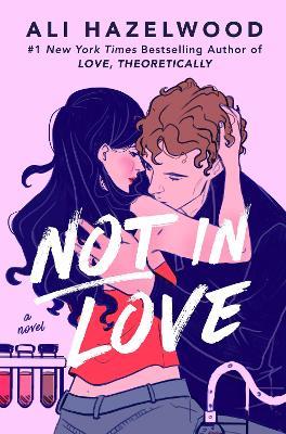 Not in Love - Ali Hazelwood - cover