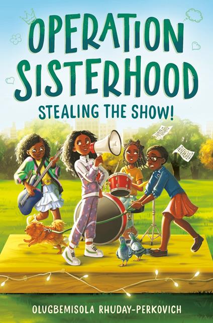 Operation Sisterhood: Stealing the Show! - Olugbemisola Rhuday-Perkovich - ebook