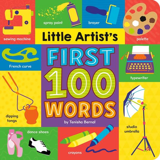 Little Artist's First 100 Words - Tenisha Bernal - ebook