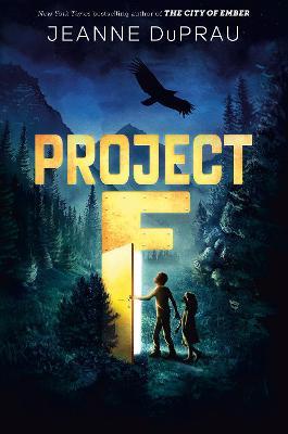 Project F - Jeanne DuPrau - cover