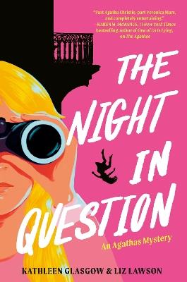 The Night in Question - Kathleen Glasgow,Liz Lawson - cover