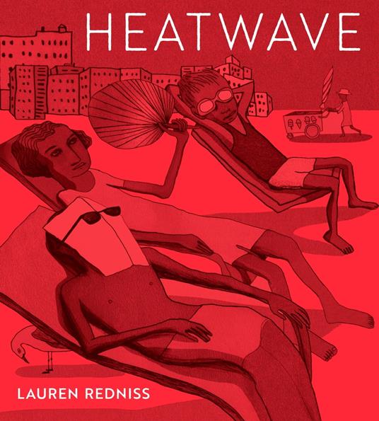 Heatwave - Lauren Redniss - ebook