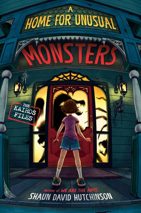 A Home for Unusual Monsters - Shaun David Hutchinson - ebook