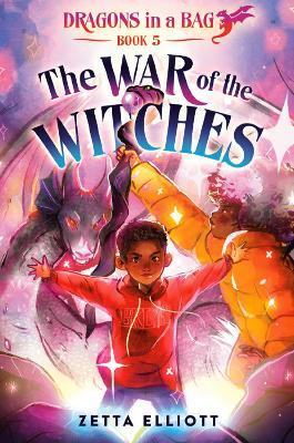 The War of the Witches - Zetta Elliott,Cherise Harris - cover