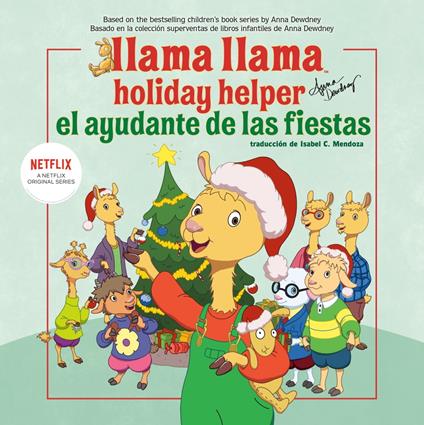 Llama Llama el ayudante de las fiestas English-Spanish Edition) - Dewdney Anna,Adriana Dominguez,JJ Harrison,Isabel Mendoza - ebook