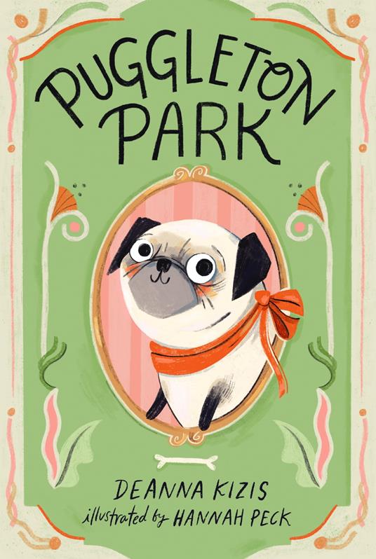 Puggleton Park #1 - Deanna Kizis,Hannah Peck - ebook