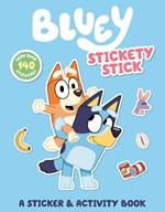 Bluey: Stickety Stick: A Sticker & Activity Book: with over 140 stickers