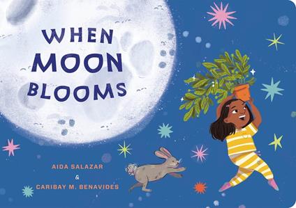 When Moon Blooms - Aida Salazar,Caribay M. Benavides - ebook