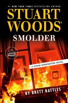 Stuart Woods' Smolder - Brett Battles - cover