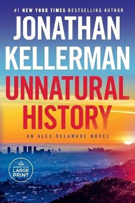 Unnatural History: An Alex Delaware Novel - Jonathan Kellerman - cover