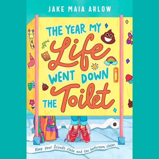 The Year My Life Went Down the Toilet