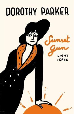 Sunset Gun: Light Verse - Dorothy Parker - cover