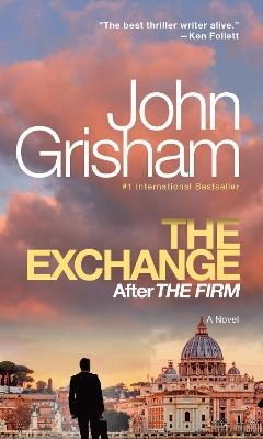 The Exchange: After The Firm - John Grisham - cover