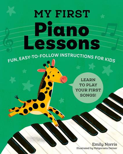 My First Piano Lessons - Emily Norris,Malgorzata Detner - ebook