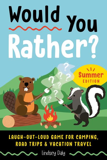 Would You Rather? Summer Edition - Lindsey Daly - ebook