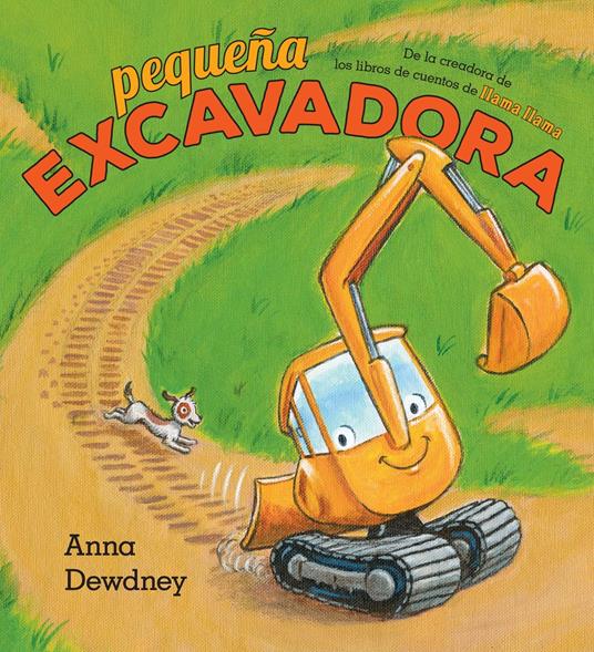 Pequeña Excavadora - Dewdney Anna - ebook