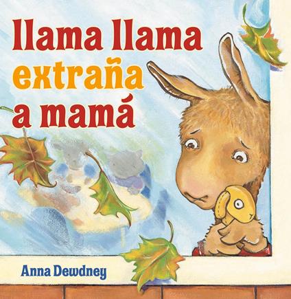 Llama Llama extraña a Mamá - Dewdney Anna - ebook