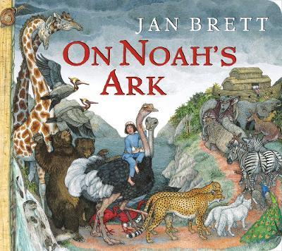 On Noah's Ark: Oversized Board Book - Jan Brett - cover