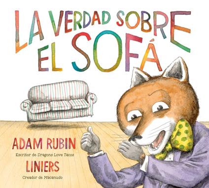La verdad sobre el sofá - Adam Rubin,Liniers - ebook