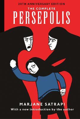 The Complete Persepolis: 20th Anniversary Edition - Marjane Satrapi - cover