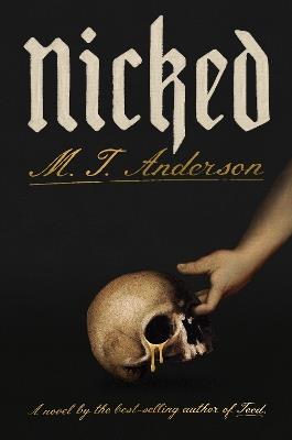 Nicked: A Novel - M. T. Anderson - cover