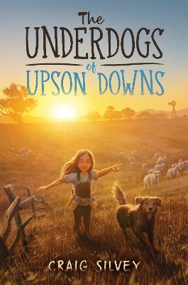 The Underdogs of Upson Downs - Craig Silvey - cover