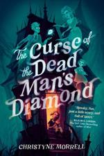 The Curse of the Dead Man's Diamond