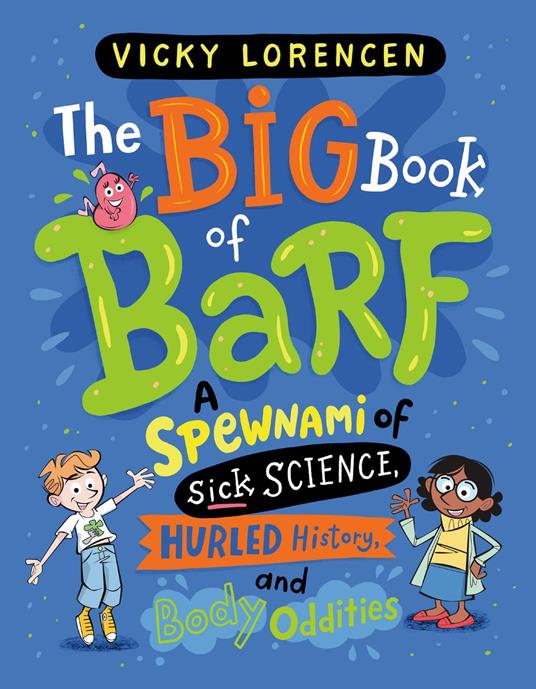 The Big Book of Barf - Vicky Lorencen,Remy Simard - ebook