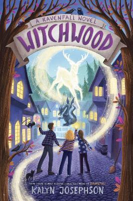 Witchwood: A Ravenfall Novel - Kalyn Josephson - cover