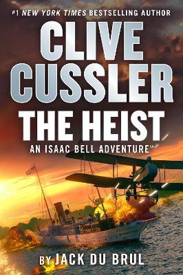 Clive Cussler The Heist - Jack Du Brul - cover