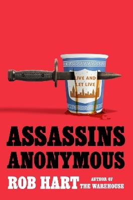 Assassins Anonymous - Rob Hart - cover