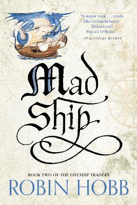 Mad Ship: The Liveship Traders - Robin Hobb - cover