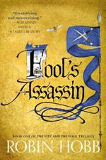 Fool's Assassin: Book One of The Fitz and the Fool Trilogy