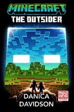 Minecraft: The Outsider: An Official Minecraft Novel