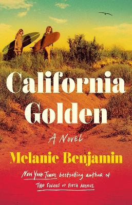 California Golden - Melanie Benjamin - cover