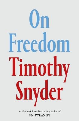 On Freedom - Timothy Snyder - cover