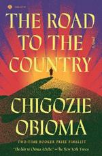 The Road to the Country: A Novel