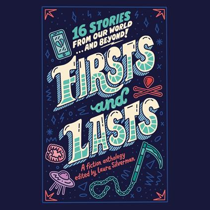 Firsts and Lasts