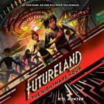 Futureland: The Nightmare Hour