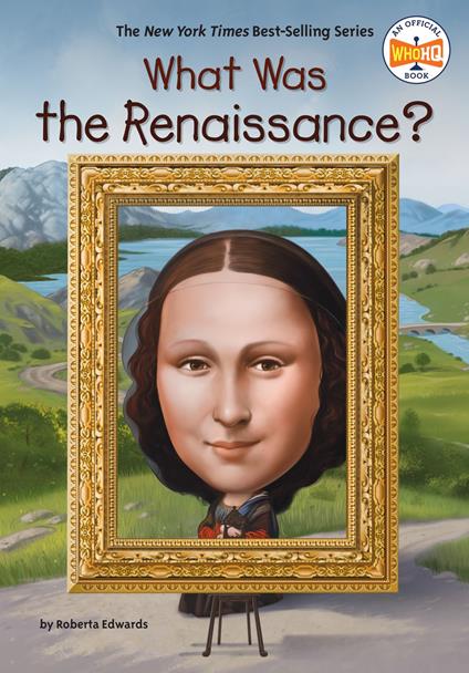 What Was the Renaissance? - Roberta Edwards,Who HQ - ebook