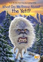 What Do We Know About the Yeti?