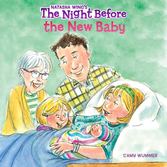 The Night Before the New Baby - Natasha Wing,Amy Wummer - ebook