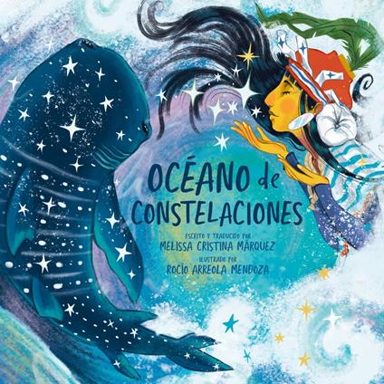 Océano de constelaciones - Melissa Cristina Márquez,Rocío Arreola Mendoza - ebook