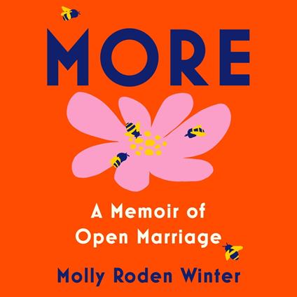 More: A Memoir of Open Marriage