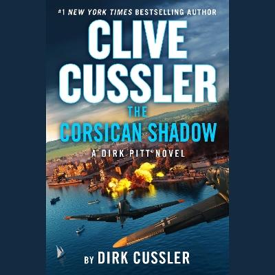 Clive Cussler The Corsican Shadow - Dirk Cussler - cover