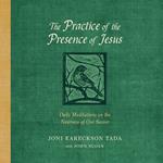 The Practice of the Presence of Jesus