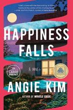 Happiness Falls (Good Morning America Book Club): A Novel