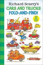 Richard Scarry's Cars and Trucks Fold-and-Find!